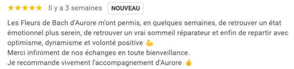 Témoignage d'une cliente ayant bénéficié d'un accompagnement holistique et rééquilibrage émotionnel grâce aux Fleurs de Bach.