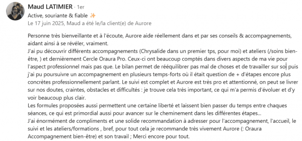 Avis positif sur l'accompagnement bien-être et le soutien entre professionnelles dans le Cercle Oraura Pro