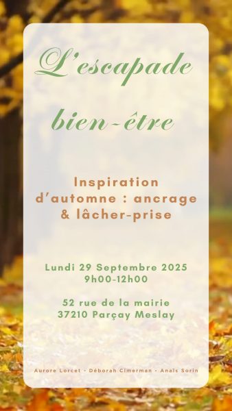 Affiche de l’escapade bien-être du 29 septembre avec conseils en naturopathie, massage, réflexologie et accompagnement énergétique pour se ressourcer en automne